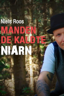 Niels Roos - Manden de kaldte Niarn Trailer