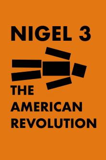 Nigel 3: The American Revolution Trailer