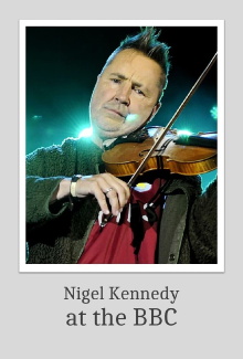 Nigel Kennedy at the BBC Trailer