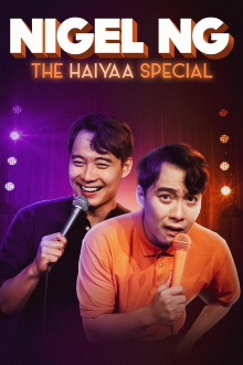 Nigel Ng: The HAIYAA Special Trailer