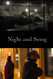 Night and Smog Trailer