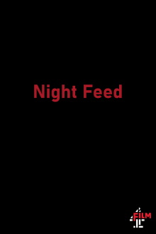 Night Feed Trailer