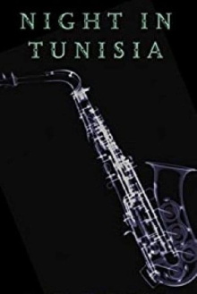 Night in Tunisia Trailer