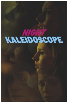 Night Kaleidoscope Trailer