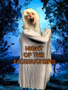 Night of the Facesuckers Trailer
