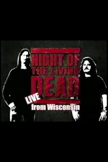 Night of the Living Dead: Live from Wisconsin - Hosted by Mark & Mike Trailer