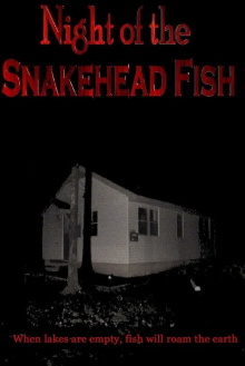 Night of the Snakehead Fish Trailer