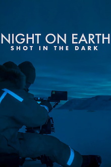 Night on Earth: Shot in the Dark Trailer