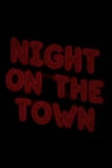 Night on the Town Trailer