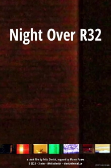 Night Over R32 Trailer