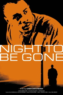 Night to be Gone Trailer