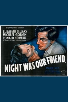 Night Was Our Friend Trailer
