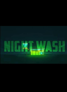 Night Wash Trailer