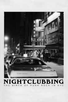 Nightclubbing: The Birth of Punk Rock in NYC Trailer