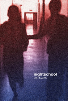 Nightschool Trailer
