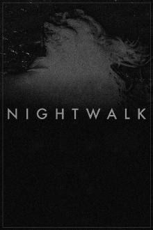 Nightwalk Trailer