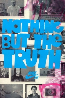 Nike SB - Nothing But the Truth Trailer