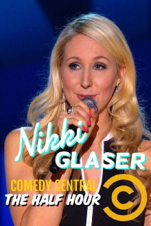 Nikki Glaser: The Half Hour Trailer