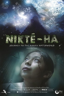 Nikté-Ha, Journey To The Mayan Waterworld Trailer