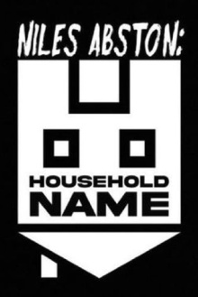 Niles Abston: Household Name Trailer