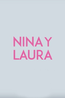 Nina and Laura Trailer