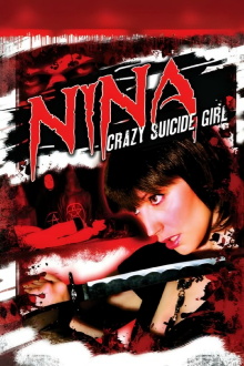 Nina: Crazy Suicide Girl Trailer