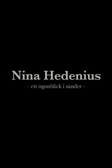 Nina Hedenius - ett ögonblick i sänder Trailer