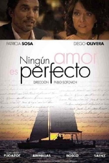 Ningún amor es perfecto Trailer