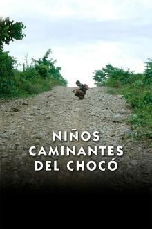 Niños caminantes del Chocó Trailer
