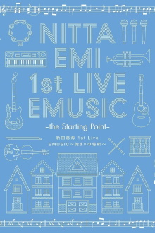 Nitta Emi 1st Live "EMUSIC〜Hajimari no Basho〜" Trailer