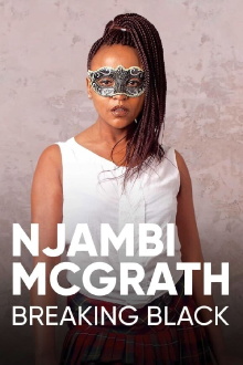 Njambi McGrath: Breaking Black Trailer