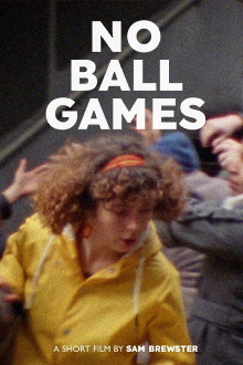 No Ball Games Trailer