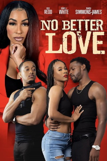 No Better Love Trailer