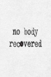 No Body Recovered Trailer