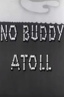 No Buddy Atoll Trailer