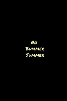 No Bummer Summer Trailer