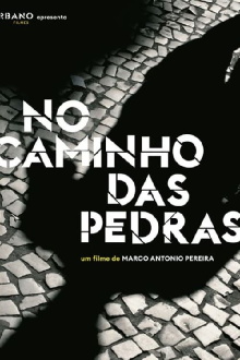 No Caminho das Pedras Trailer