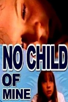 No Child of Mine Trailer
