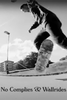 No Complies & Wallrides + Shuvits Trailer