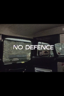 No Defence Trailer