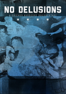 No Delusions: A Chicago Hardcore Documentary Trailer