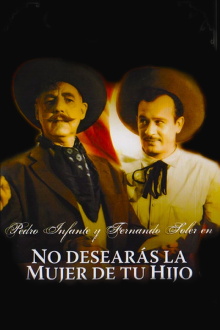 No desearás la mujer de tu hijo Trailer