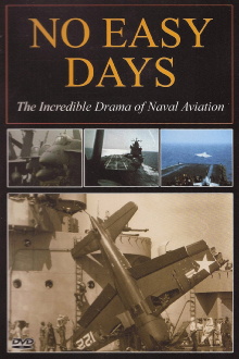 No Easy Days: The Incredible Drama of Naval Aviation Trailer