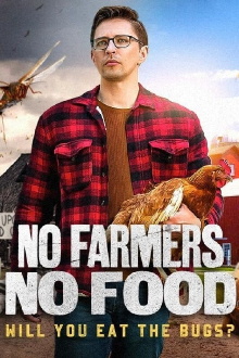 No Farmers No Food: Will You Eat the Bugs? Trailer