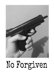 No Forgiven Trailer