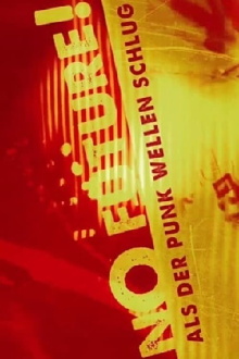 No Future - Als der Punk Wellen schlug Trailer