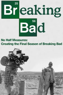 No Half Measures: Creating the Final Season of Breaking Bad Trailer