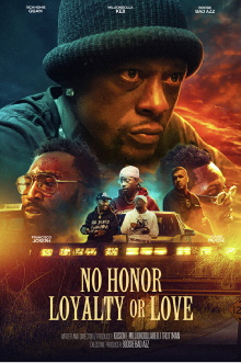 No Honor Loyalty or Love Trailer