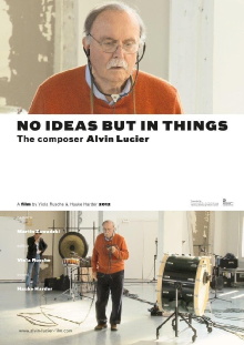 No Ideas But in Things - the composer Alvin Lucier Trailer
