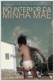 No Interior da Minha Mãe Trailer